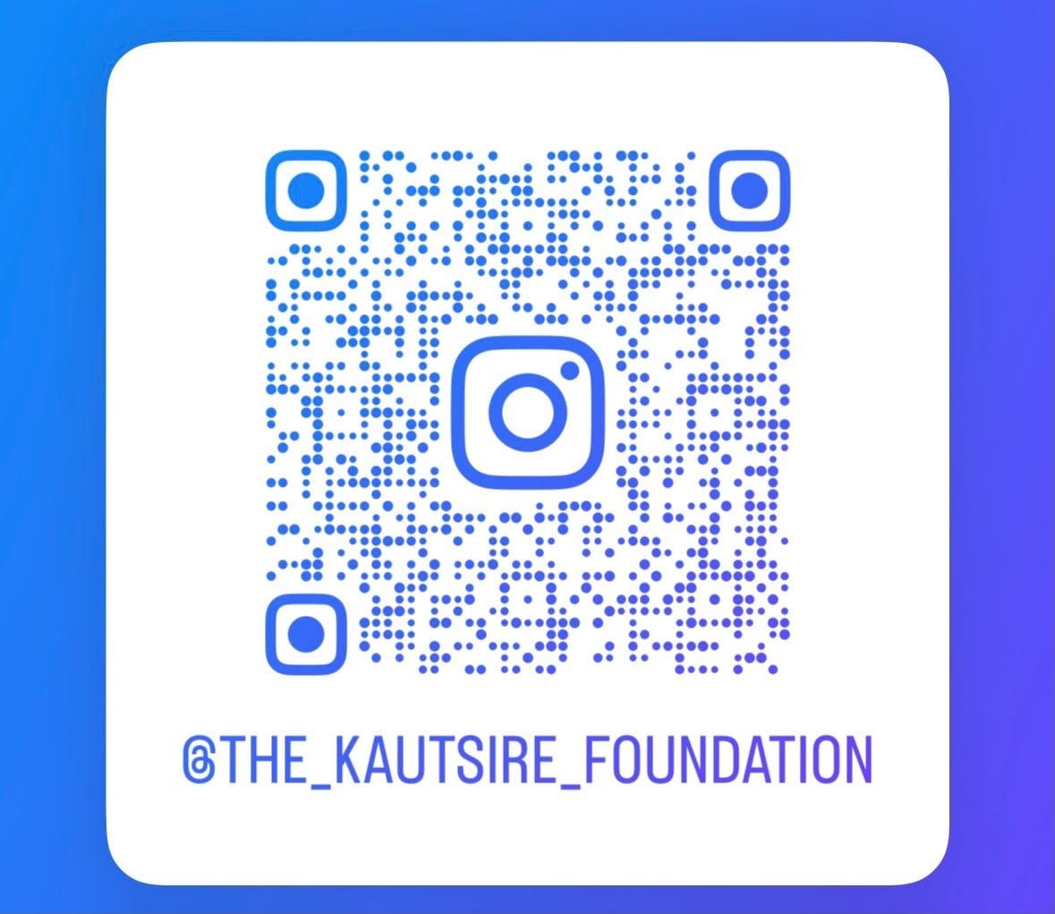 QR code to follow @THE_KAUTSIRE_FOUNDATION on Instagram